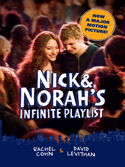 Title details for Nick & Norah's Infinite Playlist by Rachel Cohn - Available